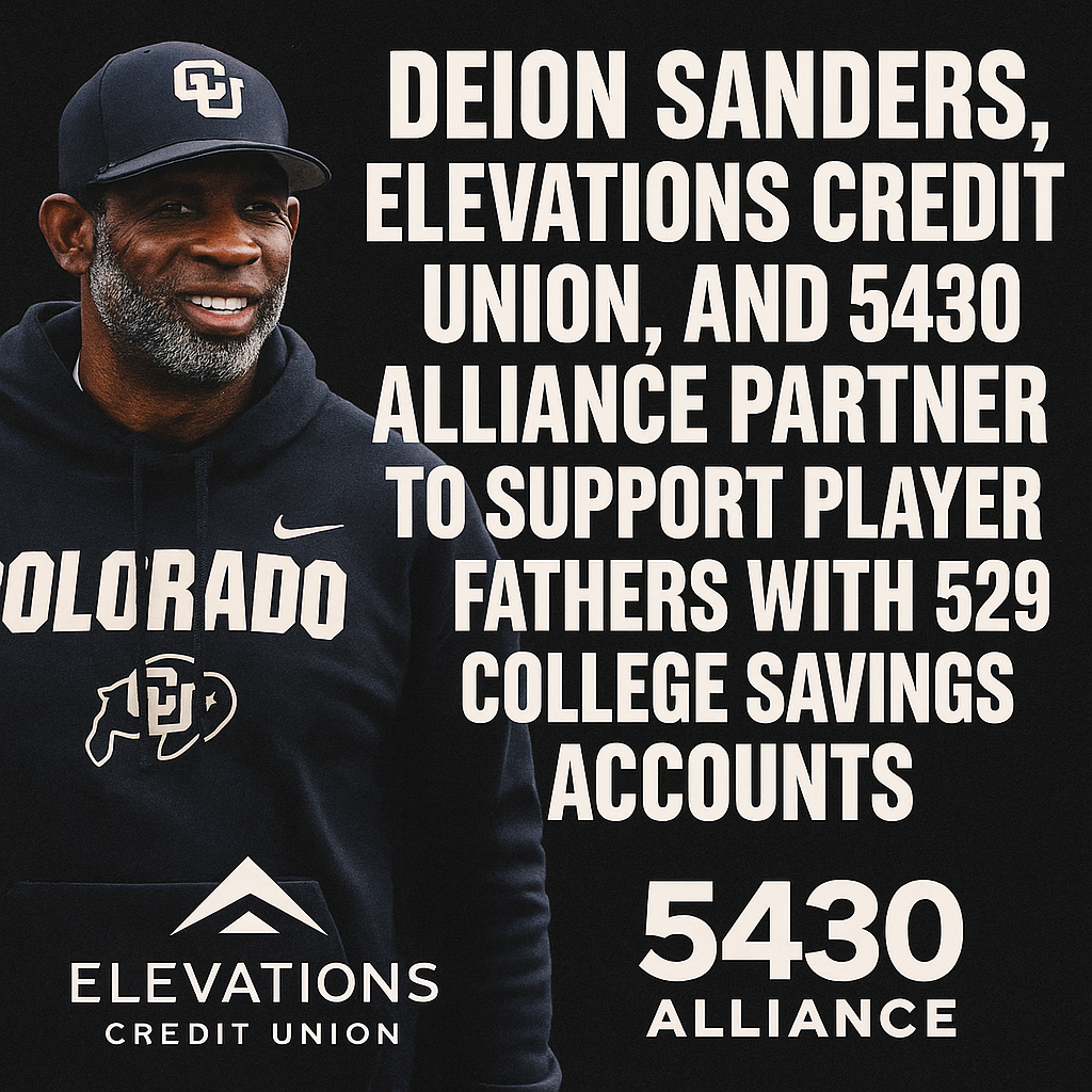 Deion Sanders, Elevations Credit Union, and 5430 Alliance partner to support player fathers with 529 college savings accounts.